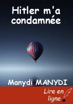 Hitler m'a condamnée
