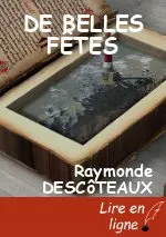 DE BELLES FÊTES