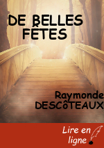 DE BELLES FÊTES