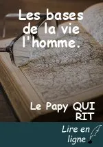 Les bases de la vie l'homme.