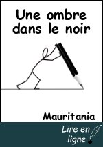 Une ombre dans le noir