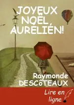 JOYEUX NOËL, AURÉLIEN!