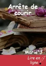 Arrête de courir