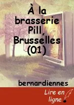 À la brasserie Pill, Brusselles (01)