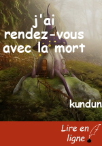 j'ai rendez-vous avec la mort