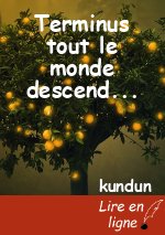 Terminus tout le monde descend...