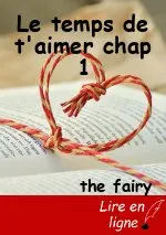Le temps de t'aimer chap 1