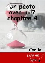 Un pacte avec lui!? chapitre 4
