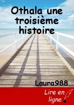 Othala une troisième histoire