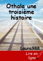 Othala une troisième histoire