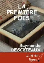 LA PREMIÈRE FOIS