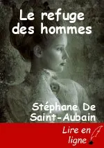 Le refuge des hommes