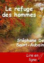Le refuge des hommes