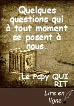 Quelques questions qui à tout moment se posent à nous.