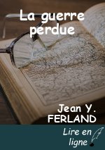La guerre perdue