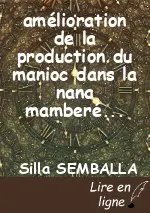 amélioration de la production du manioc dans la nana mamberé en RCA