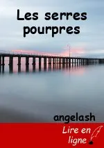 Les serres pourpres