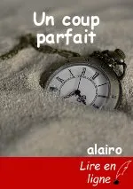Un coup parfait