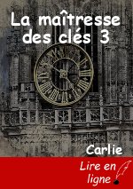 La maîtresse des clés 3