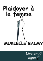 Plaidoyer à la femme