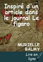 Inspiré d'un article dans le journal  Le figaro