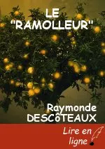 LE "RAMOLLEUR"