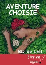 AVENTURE CHOISIE