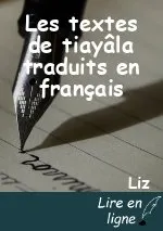 Les textes de tiayâla traduits en français