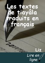 Les textes de tiayâla traduits en français