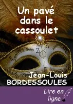 Un pavé dans le cassoulet
