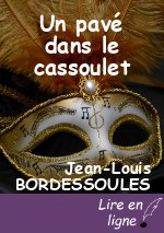 Un pavé dans le cassoulet