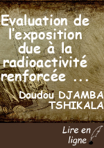 Evaluation de l’exposition due à la radioactivité renforcée dans les industries extractives (Cas de l’industrie du Cuivre au Katanga en RDC)