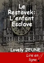 Le Restavek: L'enfant Esclave