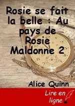 Rosie se fait la belle : Au pays de Rosie Maldonne 2