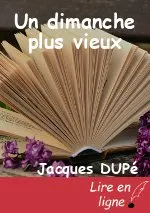 Un dimanche plus vieux