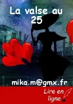 La valse au 25