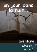 un jour dans la nuit..