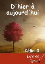 D'hier à aujourd'hui