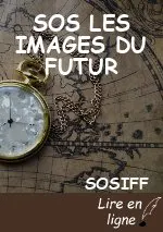 SOS LES IMAGES DU FUTUR
