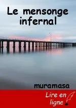 Le mensonge infernal