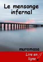 Le mensonge infernal