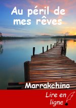 Au péril de mes rêves