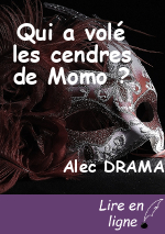 Qui a volé les cendres de Momo ?