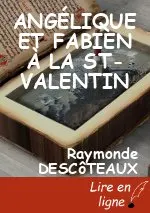 ANGÉLIQUE ET FABIEN À LA ST-VALENTIN