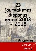 23 journalistes disparus entre 2003 - 2015