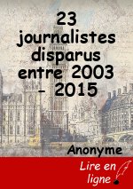 23 journalistes disparus entre 2003 - 2015