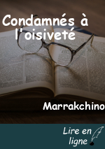 Condamnés à l'oisiveté