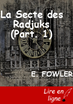 La Secte des Radjuks (Part. 1)