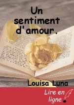 Un sentiment d'amour.