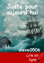 Juste pour aujourd'hui